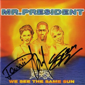 Mr. President Where The Sun Goes Down