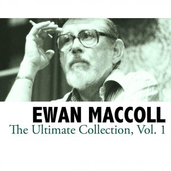 Ewan MacColl Once I Had a True Love