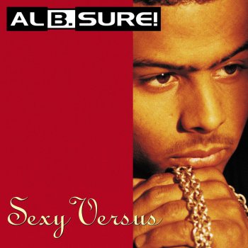 Al B. Sure! I'll Never Hurt You Again