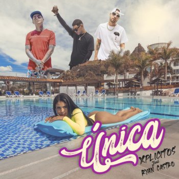 Xplicitos Única (feat. Ryan Castro)