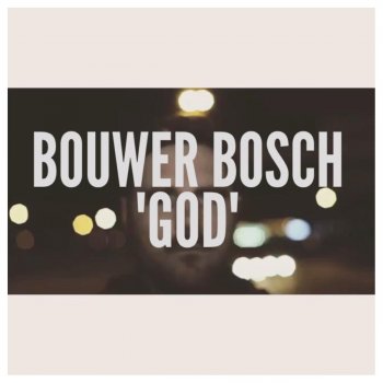 Bouwer Bosch God