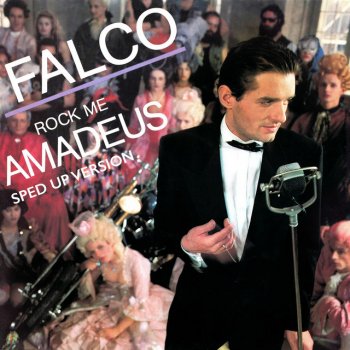 Falco Rock Me Amadeus - Sped Up