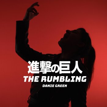 Danie Green The Rumbling