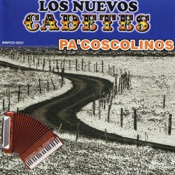 Los Nuevos Cadetes El Corrido De Los Perez