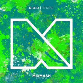 D.O.D Those - Original Mix