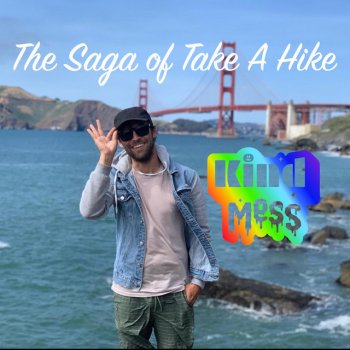 KindMess Take a Hike_Third Pass