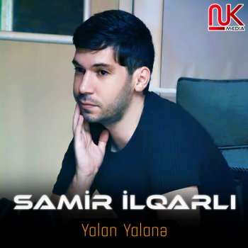 Samir İlqarlı Yalan Yalanə