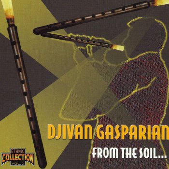 Djivan Gasparyan In My World. I Have No Pain