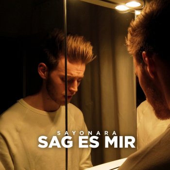 Sayonara Sag es mir