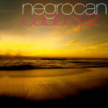 Negrocan Cada Vez (Radio Edit)