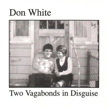 Don White Two Vagabonds In Disguise