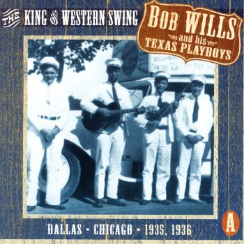 Bob Wills & His Texas Playboys Blue River