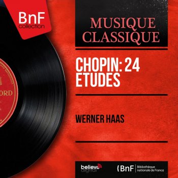 Исполнитель Werner Haas, альбом Chopin: 24 Études (Mono Version)