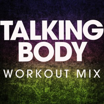 Power Music Workout Talking Body - Extended Workout Mix