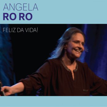 Angela Ro Ro Ela Sumiu