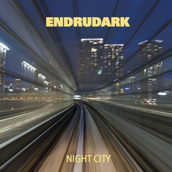 Исполнитель ENDRUDARK, альбом Night City