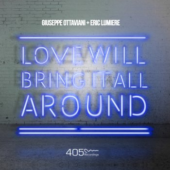 Giuseppe Ottaviani feat. Eric Lumiere Love Will Bring It All Around - Extended Mix