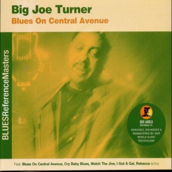 Big Joe Turner I Got A Gal