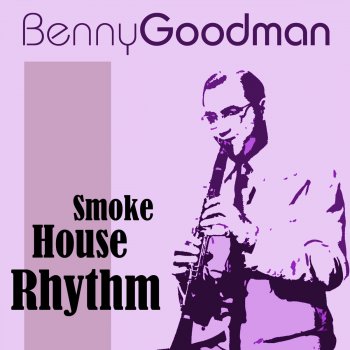 Benny Goodman When I Got A-Dreamin'