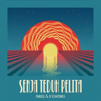 MALIQ & D'Essentials Senja Teduh Pelita