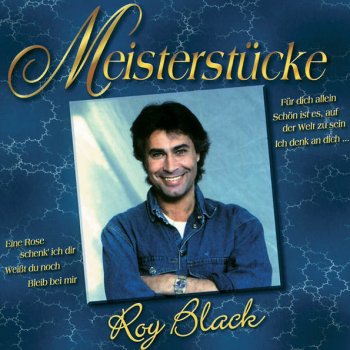 Roy Black Weisst Du noch