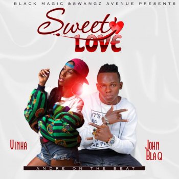 Vinka feat. John Blaq Sweet Love