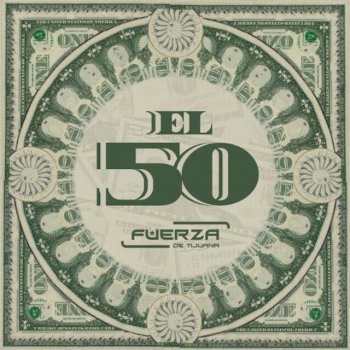 Fuerza de Tijuana El 50