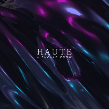 Haute U Should Know