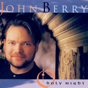 John Berry O Holy Night