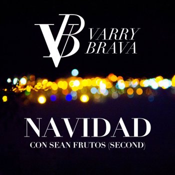 Varry Brava feat. Sean Frutos Navidad