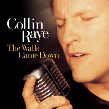 Collin Raye I Can Still Feel You