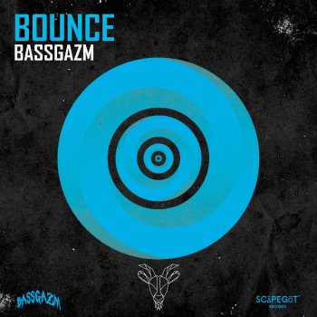 Bassgazm Bounce