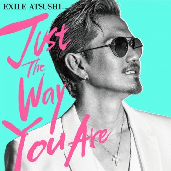 EXILE ATSUSHI Do You Remember