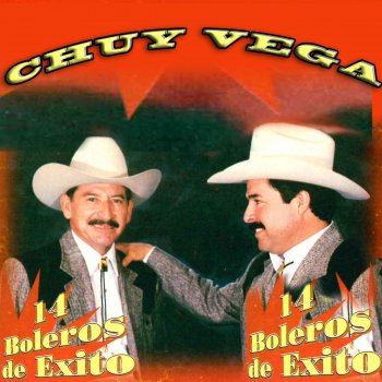 Chuy Vega Mejor Solo