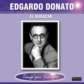 Edgardo Donato feat. Hugo Del Carril El Vals de los Recuerdos