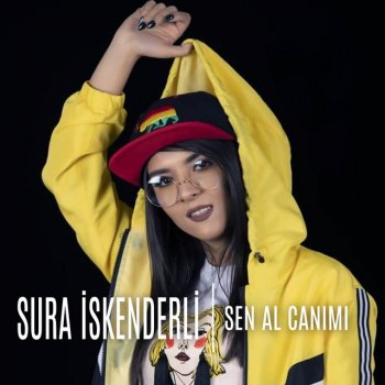 Sura İskenderli Sen Al Canımı