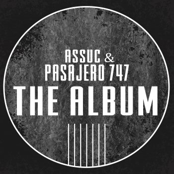 Исполнитель Assuc feat. pasajero 747, альбом The Album