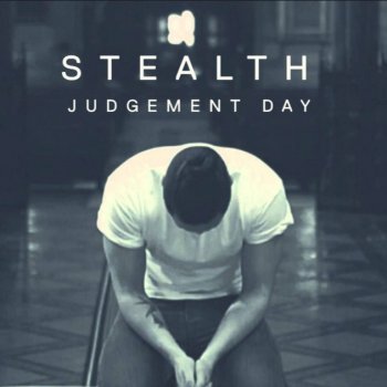 Stealth Judgement Day