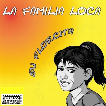 La Familia Loca Su Florcita