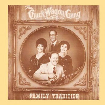 The Chuck Wagon Gang I Know That My Redeemer Lives