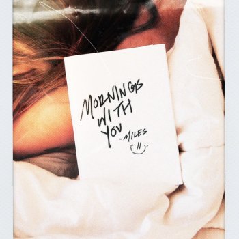 Miles Mornings With You