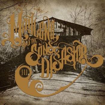Maylene and the Sons of Disaster The Old Iron Hills