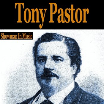 Tony Pastor That Ain't the Way I Dreamed It