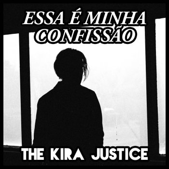 The Kira Justice Os Loucos Viraram Donos do Hospício