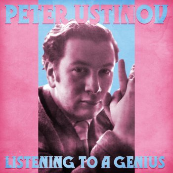 Peter Ustinov I Don't Want to Play Today - Remastered