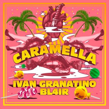 Ivan Granatino feat. Bl4ir Caramella