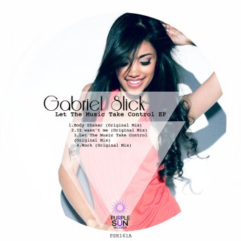 Gabriel Slick It Wasn't Me