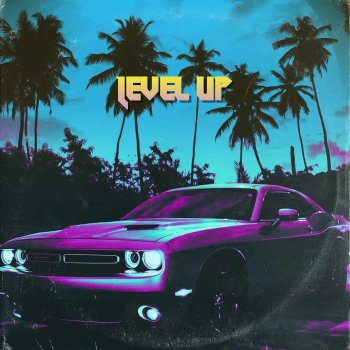 Desimornd Level Up (feat. JC Stewart, Munn & Dawes)
