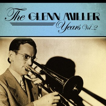 Glenn Miller I Don't Want to Walk Without You