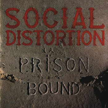 Social Distortion Prison Bound